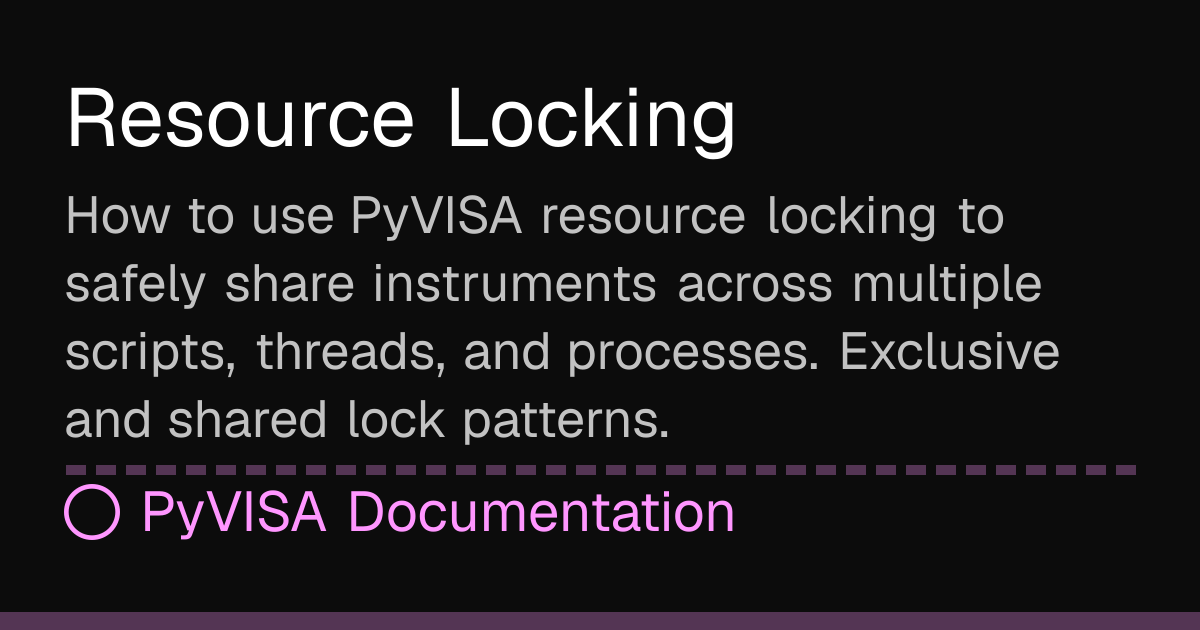 Resource Locking | PyVISA Docs