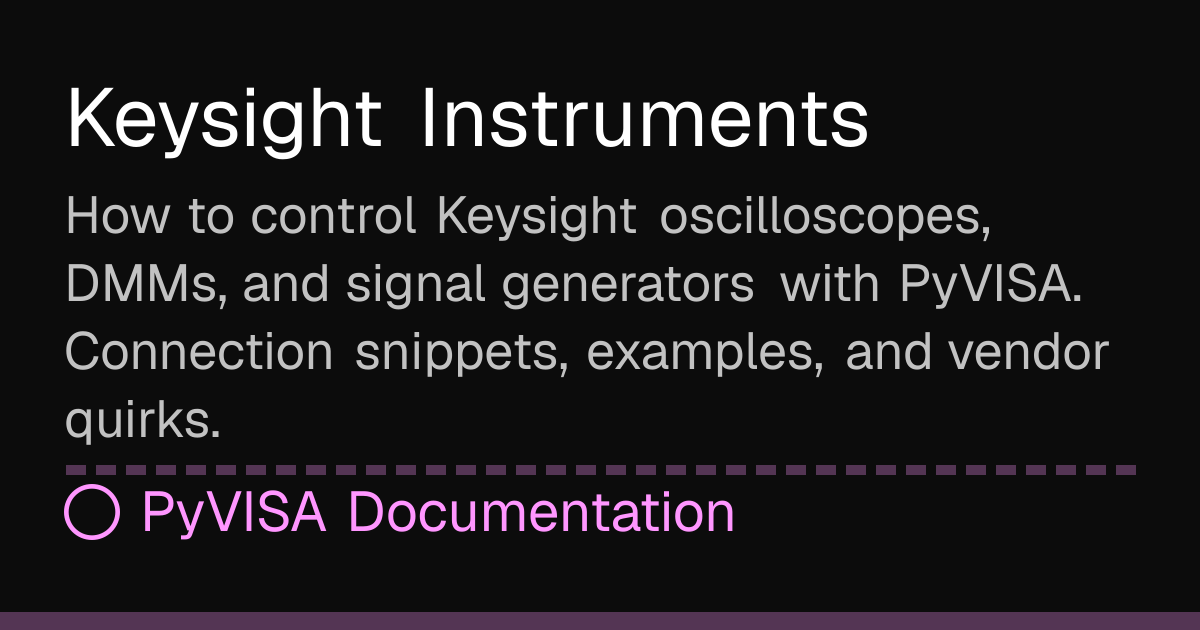 Keysight Instruments | PyVISA Docs