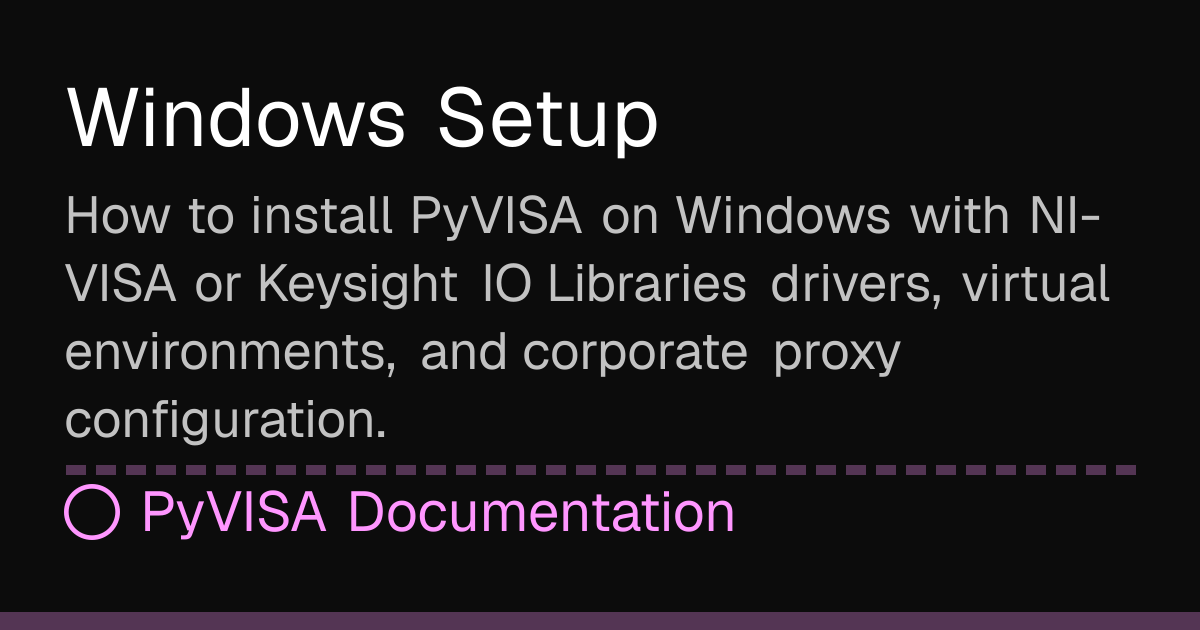 Windows Setup | PyVISA Docs